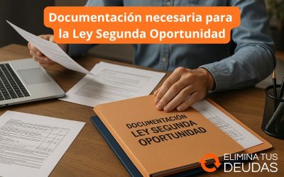Documentación necesaria para la Ley Segunda Oportunidad