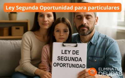Ley Segunda Oportunidad para particulares