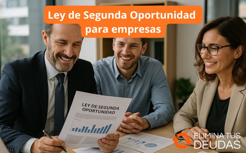 Ley de Segunda Oportunidad para empresas Ley Segunda Oportunidad empresas
