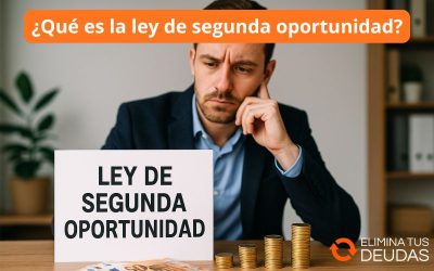 ¿Qué es la ley de segunda oportunidad?