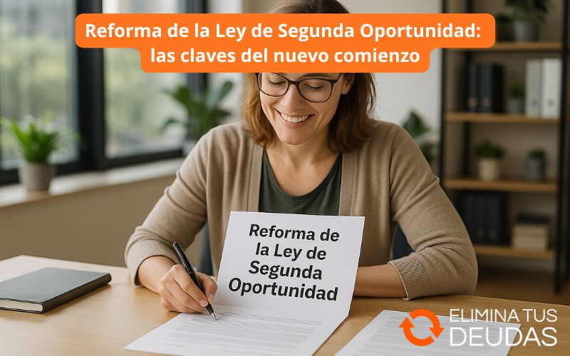 Reforma de la Ley de Segunda Oportunidad