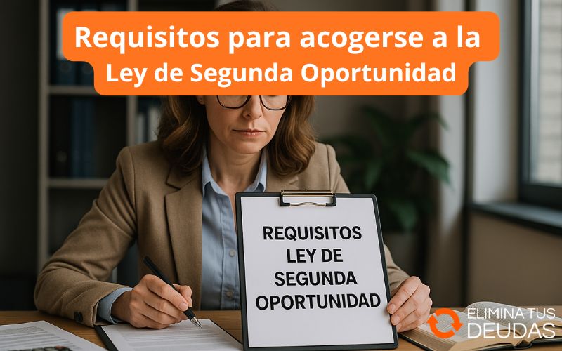 Requisitos para Ley de Segunda Oportunidad