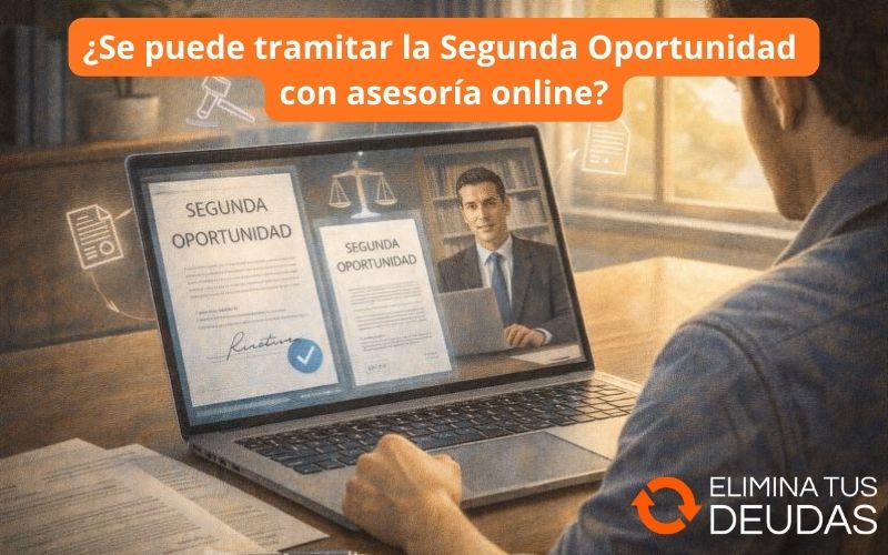 ¿Se puede tramitar la Segunda Oportunidad con asesoría online?